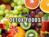Detox Foods